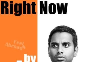 Right Now by Aziz Ansari