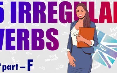 5 IRREGULAR VERBS – 6th part – F