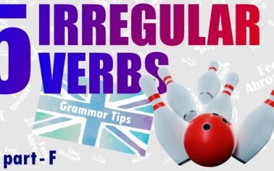 5 IRREGULAR VERBS – 7th part – F