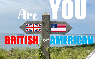 Are you more British or American? (2nd edition)